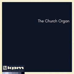 Album art for the CLASSICAL album The Church Organ