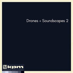 Album art for the ATMOSPHERIC album Drones + Soundscapes 2