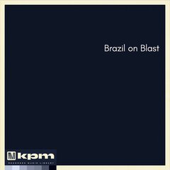 Album art for the LATIN album Brazil on Blast