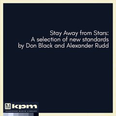 Album art for the POP album Stay Away from Stars: A selection of new standards by Don Black and Alexander Rudd