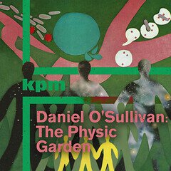 Album art for the  album Daniel O'Sullivan: The Physic Garden