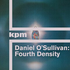 Album art for the ELECTRONICA album Daniel O'Sullivan: Fourth Density