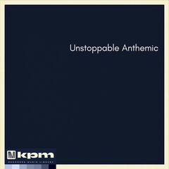 Album art for the ROCK album Unstoppable Anthemic