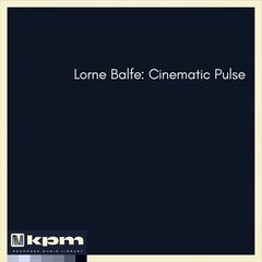 Album art for the ATMOSPHERIC album Lorne Balfe: Cinematic Pulse
