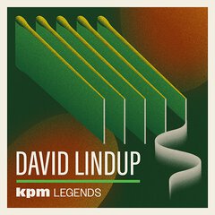 Album art for the EASY LISTENING album KPM LEGENDS: DAVID LINDUP by DAVID LINDUP