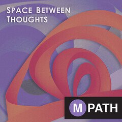 Album art for the ELECTRONICA album Space Between Thoughts