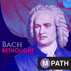 Album art for the CLASSICAL album Bach Rethought