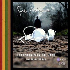 Album art for the HIP HOP album Headphones in the Zone: LoFi Engaging Pop