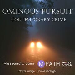 Album art for the ATMOSPHERIC album Ominous Pursuit: Contemporary Crime