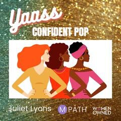 Album art for the POP album Yaass: Confident Pop