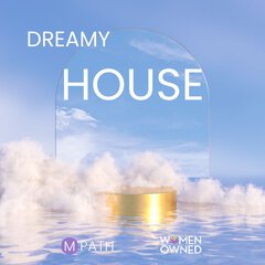 Album art for the EDM album DREAMY HOUSE: HOUSE MUSIC