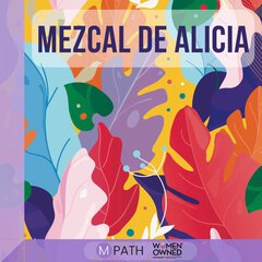 Album art for the LATIN album MEZCAL DE ALICIA