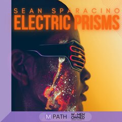 Album art for the EDM album ELECTRIC PRISMS