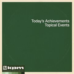 Album art for the EASY LISTENING album Today's Achievements / Topical Events