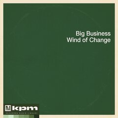 Album art for the  album Big Business / Wind Of Change