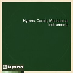 Album art for the CLASSICAL album Hymns, Carols, Mechanical Instruments