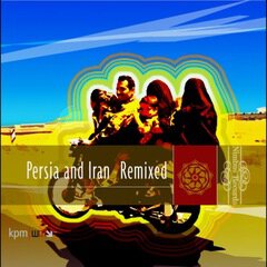 Album art for the EDM album Persia And Iran - Remixed