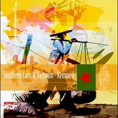 Album art for the WORLD album Southern Laos And Vietnam · Remixed