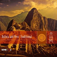Album art for the WORLD album Bolivia And Peru · Traditional