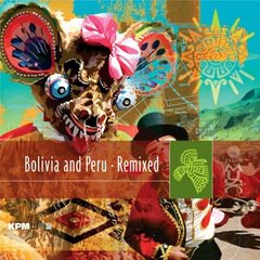 Album art for the  album Bolivia And Peru - Remixed