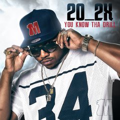 Album art for the HIP HOP album YOU KNOW THA DRILL by 20_2X