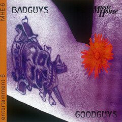 Album art for the  album Bad Guys - Good Guys