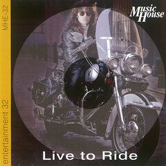 Album art for the ROCK album Live To Ride