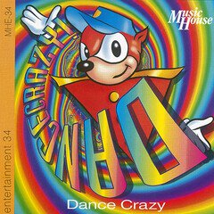 Album art for the EDM album Dance Crazy