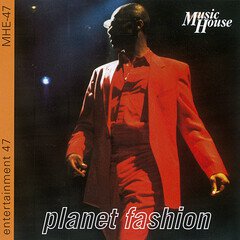 Album art for the EDM album Planet Fashion