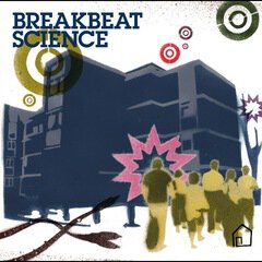 Album art for the EDM album Breakbeat Science
