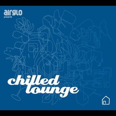 Album art for the EDM album Chilled Lounge