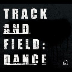 Album art for the EDM album Track And Field: Dance