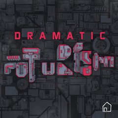 Album art for the ELECTRONICA album Dramatic Futurism