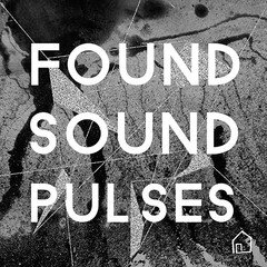 Album art for the ATMOSPHERIC album Found Sound Pulses