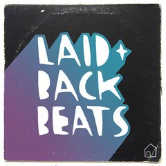 Album art for the HIP HOP album Laid-Back Beats