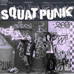 Album art for the ROCK item SQUAT PUNK by DIRK STEINBERG.