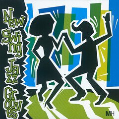 Album art for the JAZZ album New Swing Jazz Grooves