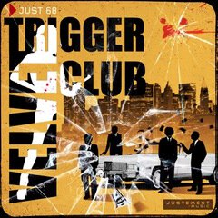 Album art for the  album Velvet Trigger Club