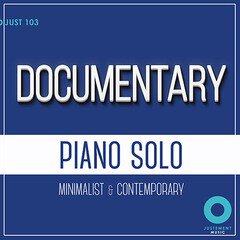 Album art for the CLASSICAL album Documentary - Piano Solo : Minimalist & Contemporary