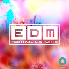Album art for the EDM album EDM Festival & Sport