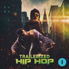 Album art for the HIP HOP album Trailerized Hip Hop