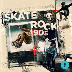 Album art for the ROCK album SKATE ROCK 90S