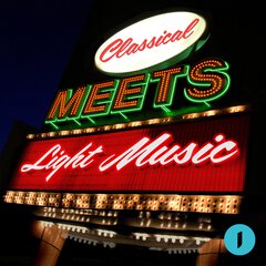 Album art for the CLASSICAL album CLASSICAL MEETS LIGHT MUSIC