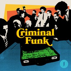 Album art for the R&B album CRIMINAL FUNK by DIMITRI THOMAS LEROY.
