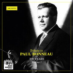 Album art for the EASY LISTENING album 100 years : Tribute to Paul Bonneau (Vol. 1)