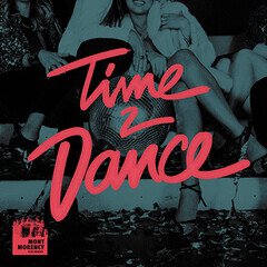 Album art for the EDM album Time2Dance