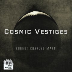 Album art for the SCORE album Cosmic Vestiges