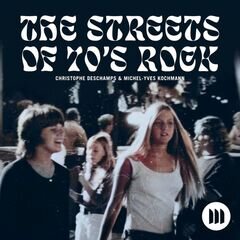 Album art for the ROCK album The Streets Of 70s Rock