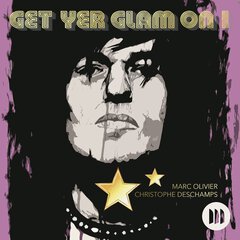 Album art for the ROCK album GET YER GLAM ON