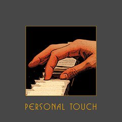 Album art for the EASY LISTENING album Personal Touch